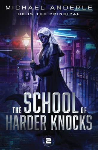 He is the Principal: A Kurtherian Gambit Series: 2 (The School of Harder Knocks)