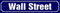 Schatzmix Straßenschild Wall Street Metallschild Wanddeko 46x10 cm tin Sign Blechschild, Blech, Mehrfarbig
