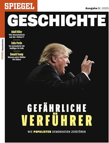 SPIEGEL GESCHICHTE 1/2025 Gefährliche Verführer