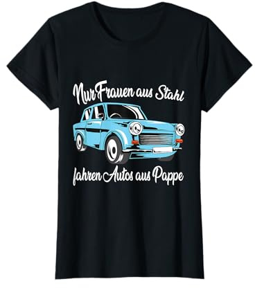witziges Trabant Shirt für Frauen T-Shirt