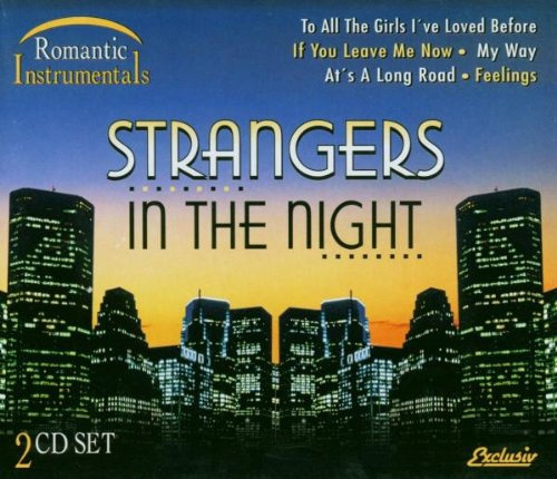Strangers in the Night