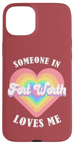 Hülle für iPhone 15 Plus Jemand in Fort Worth liebt mich City Heart