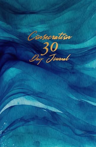 Consecration 30 Day Journal