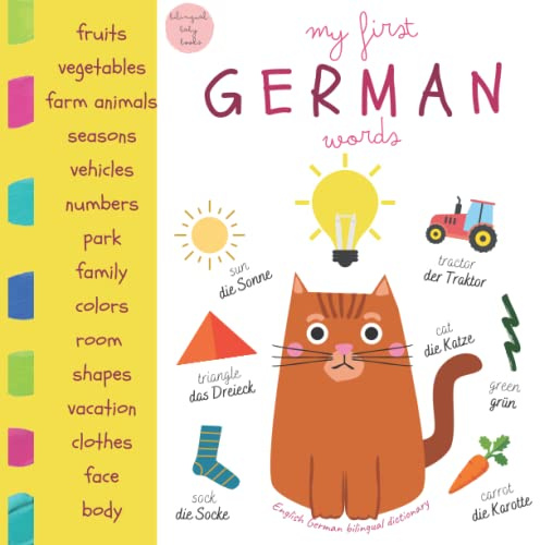 My First German Words | English German Bilingual Dictionary | Bilingual Baby Books: Kids Learn German | First 100 Words | Toddler Handbook | Englisch Deutsch Buch