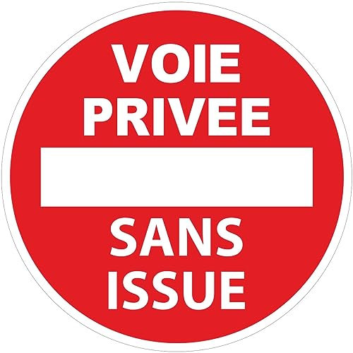 Autocollant Panneau de Sécurité Rigide et Rond - Sticker Adhésif Signalétique Laminé Plastifié Résistant à l'eau et aux UV - Voie Privée Sans Issue - Diamètre 24cm