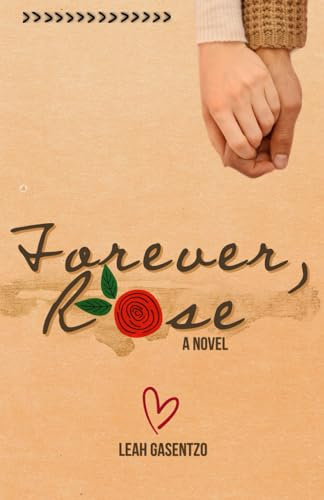 Forever, Rose