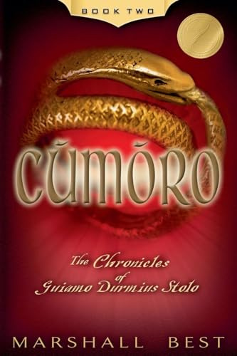 Cumoro (The Chronicles of Guiamo Durmius Stolo, Band 2)