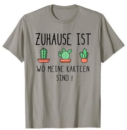 Zuhause Ist Wo Meine Kakteen Sind Kaktus Liebhaber Pflanzen T-Shirt