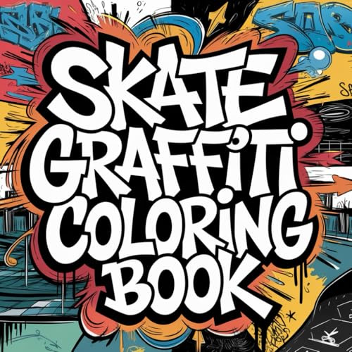 Skate & Spray: A Graffiti Coloring Book: Grind through urban walls, epic tricks, and raw street vibes—bring the skate culture to life with your colors.