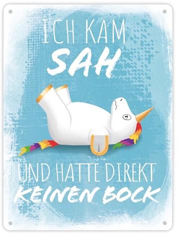 Ich kam, sah und hatte direkt keinen Bock Metallschild XL in 21x28 cm mit Einhorn lustiges Blechschild mit Unicorn für die Arbeit als Geschenk für die Kollegen die keine Lust auf