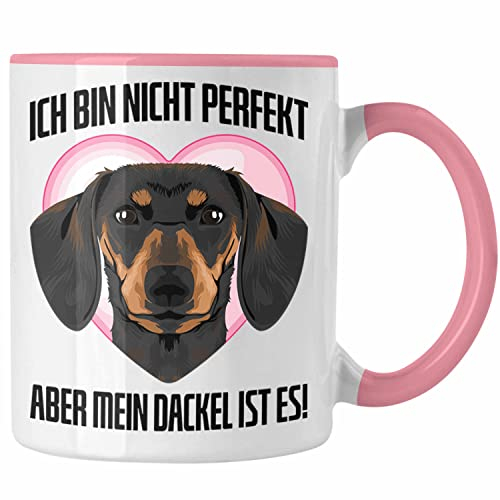 Trendation - Dackel Tasse Geschenke Dachshund Rauhaardackel Lustig Ich Bin Nicht Perfekt Aber Mein Dackel Ist Es (Rosa)