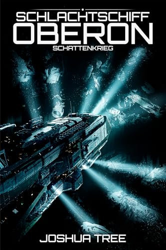 Schlachtschiff Oberon 3: Schattenkrieg
