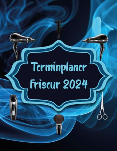 Terminplaner Friseur 2024: Optimieren Sie Ihren Friseursalon, Tägliche Terminverwaltung leicht gemacht, Tagesplaner Von 8.00 Uhr bis 20.45 Uhr, 1 Woche auf 2 Seiten, A4.