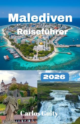 Malediven Reiseführer 2026