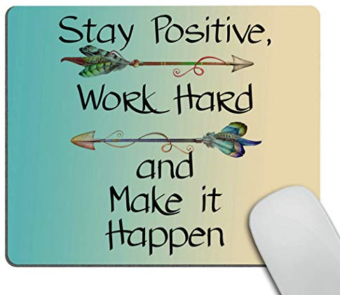 Wasach Gaming Mouse Pad Custom,Stay Positive Work Hard and Make It Happen Motivational Sign Inspirational Quote Mouse Pad Motivational Quotes for Work
