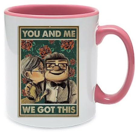 Giftme Carl and Ellie, You and Me We Got This, Retro Sign Poster, 11oz Inside Coloured Ceramic Mug. (Pink)