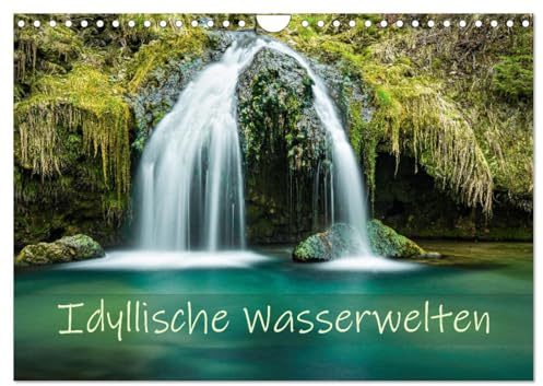 Idyllische Wasserwelten (Wandkalender 2026 DIN A4 quer), CALVENDO Monatskalender: Wasserfälle üben eine besondere Faszination aus. (CALVENDO Natur)