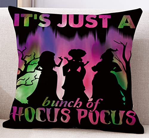 It's Just a Bunch of Hocus Pocus Halloween Kissenbezug bunt Sanderson Sisters Halloween Kissenbezug für Sofa Couch Bett lustiger Kissenbezug für Halloween Dekoration Party Supplies 45,7 x 45,7 cm