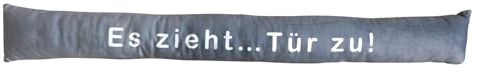 Zugluftstopper Es zieht ... Tür zu! | grau | Luftzugstopper Zugluftrolle Tür | 90 cm