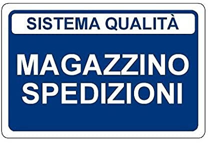 CARTELLO SEGNALETICO - Magazzino spedizioni - Con Adesivo in Vinile e Pannello in Forex (Adesivo)