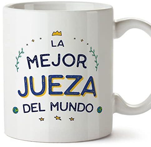 MUGFFINS Tazas para JUEZA mujer - En Español - Mejor del Mundo - 11 oz / 330 ml - Regalo original y divertido