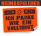 30 große Aufkleber Neonorange14,8x10,6 cm - Ich Parke wie EIN Vollidiot