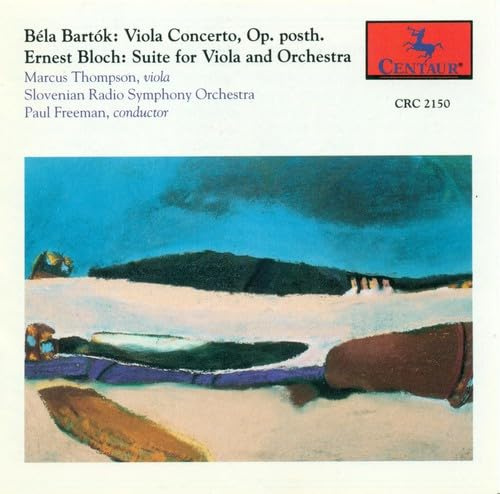 Bartok: Viola Concerto / Bloch: Suite for Viola and Orchestra