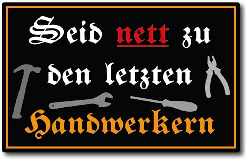 Handwerker nett Aufkleber Arbeit Sticker Meister Zunft Digitaldruck laminiert Spruch Arbeit | Größe 19x12cm (L)