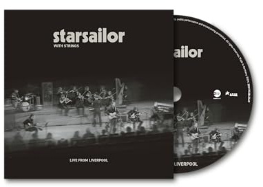 Starsailor with Strings: Live from Liverpool