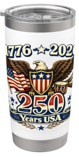 American 1776 to 2026 Eagle 250 Years USA Stainless Steel Insulated Tumbler