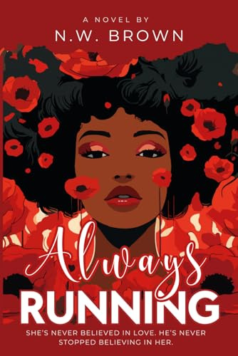 Always Running: A Slow Surrender Romance (Wade Legacy Series, Band 1)