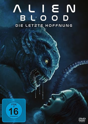 Alien Blood - Die letzte Hoffnung