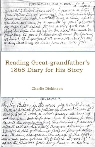 Reading Great-grandfather's 1868 Diary for His Story