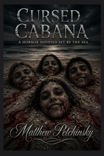 Cursed Cabana: A Horror Novella Set by the Sea