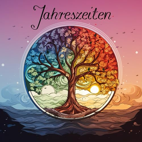 Das Jahreszeiten Malbuch für Erwachsene (Feiertage und Besonderes)