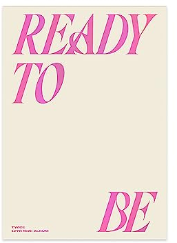 TWICE - READY TO BE 12th Mini Album+Pre-Order Benefit+Folded Poster (READY ver. / CD Only, No Poster)