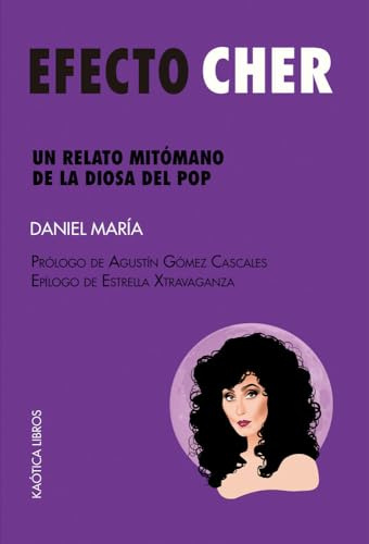 Efecto Cher: Un relato mitómano de la diosa del pop (Perseidas, Band 3)