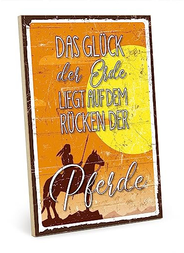 TypeStoff Holzschild mit Spruch – Glück der Erde – im Vintage-Look mit Zitat als Geschenk und Dekoration zum Thema Pferd - HS-01171