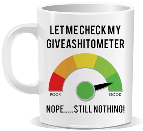 Perfect Mugs Let Me Check My Giveashitometer Mug Sarcastic Humour Rude Adult Gift for Friend Colleague Coffee Lover Love Hot Drinks Christmas Birthday Funny Secret Santa Men Tea Him Her