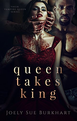 Queen Takes King (Their Vampire Queen Book 2) (English Edition)
