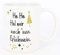 PICSonPAPER Glühwein Tasse mit Spruch Ho Ho Hol mir noch 'nen Glühwein, Kaffeetasse, Keramiktasse, Tasse mit Spruch, Glühweintasse