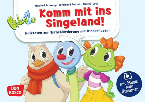 Bakabu. Komm mit ins Singeland! Bildkarten zur Sprachförderung mit Kinderliedern mit Musik zum Streamen: Hörverstehen üben in der Kita