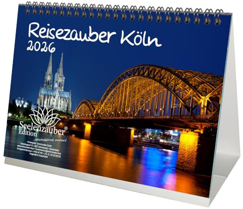 Reisezauber Köln DIN A5 Tischkalender für 2026 Karneval Rhein Deutschland - Seelenzauber