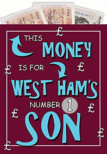 West Ham Joke Birthday Card for Son - Humorous Money Wallet Card - Posted Same Day!