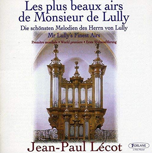 Die Schönsten Melodien Lully s