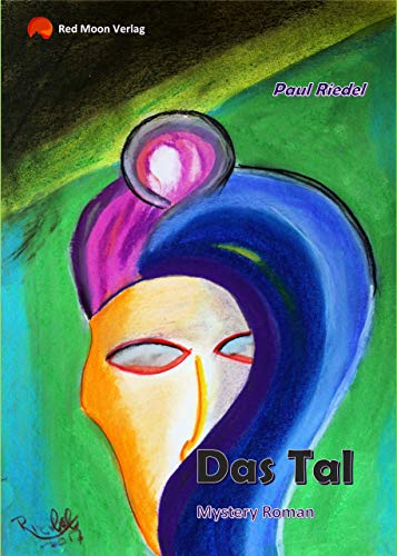 Das Tal: Die gebrochenen Puppen (Tal der gebrochenen Puppen 4)