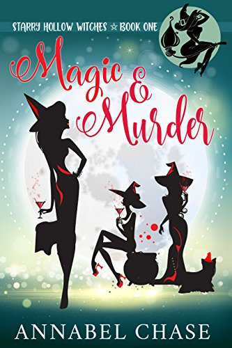 Magic & Murder (Starry Hollow Witches Book 1) (English Edition)