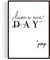 Badezimmer Deko Bilder – Kunstdruck 'Have A Nice Day' A4 (21 x 29,7 cm) – Made in Germany – Ohne Rahmen – Für eine moderne Humorvolles Wandgestaltung im Bad, schlicht – Dein täglicher Motivator