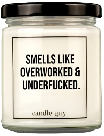 candle guy Duftkerze | Smells like overworked and underfucked. | Handgemacht aus 100% Sojawachs | 70 Stunden Brenndauer