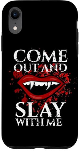 iPhone XR Funny Vampire Fangs Slay With Me Vampire Mouth Case